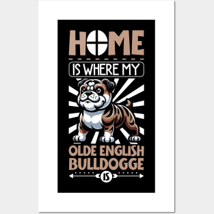 Home is with my Olde English Bulldogge Posters and Art